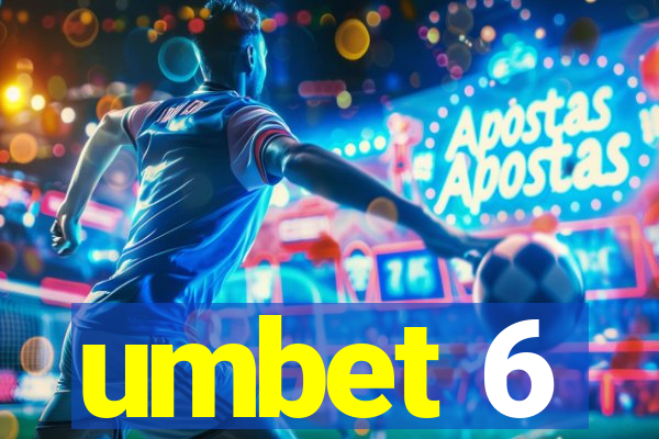 umbet 6